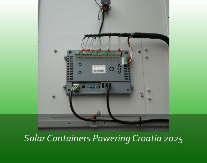 Solar Containers Powering Croatia 2025