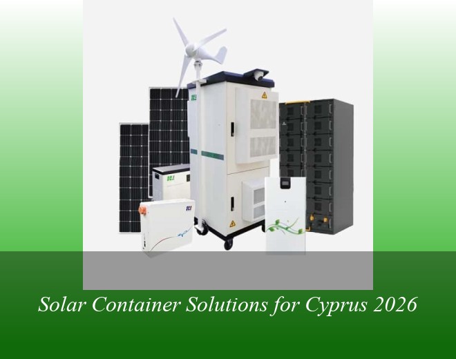 Solar Container Solutions for Cyprus 2026