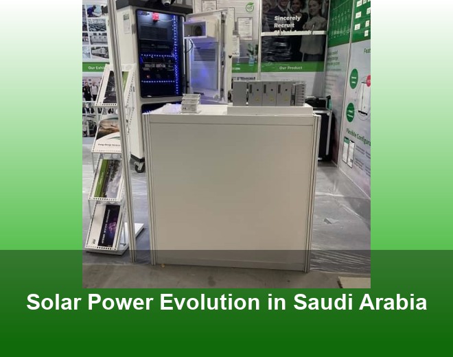 Solar Power Evolution in Saudi Arabia