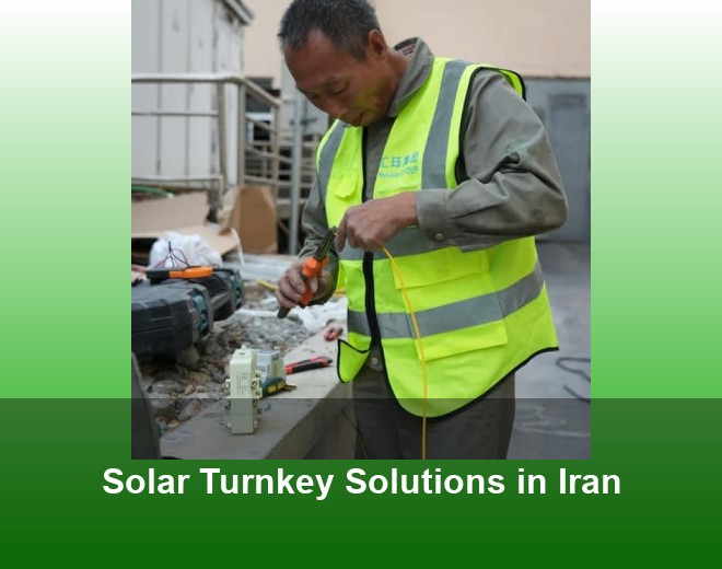 Solar Turnkey Solutions in Iran