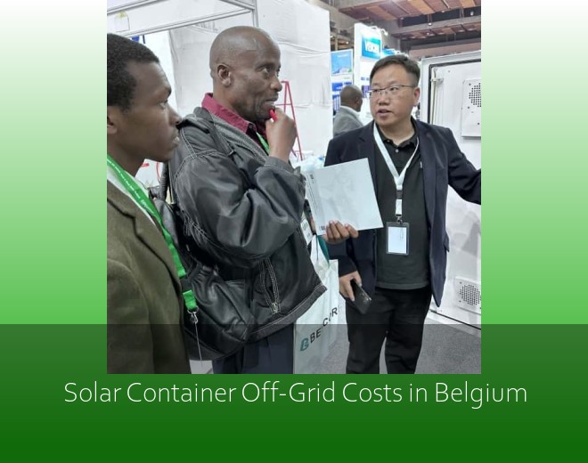 Solar Container Off-Grid Costs in Belgium