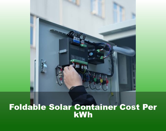 Foldable Solar Container Cost Per kWh