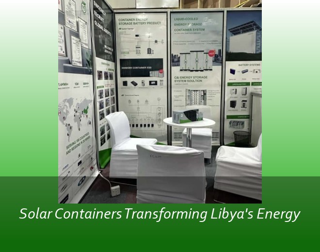 Solar Containers Transforming Libya's Energy