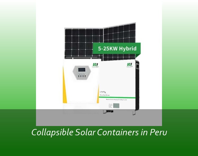 Collapsible Solar Containers in Peru