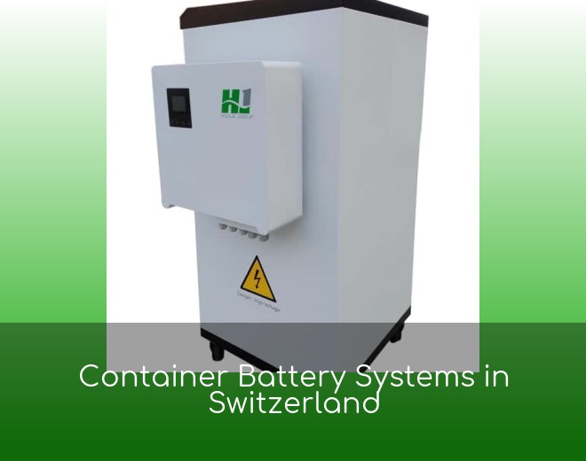 Container Battery Systems in Switzerland