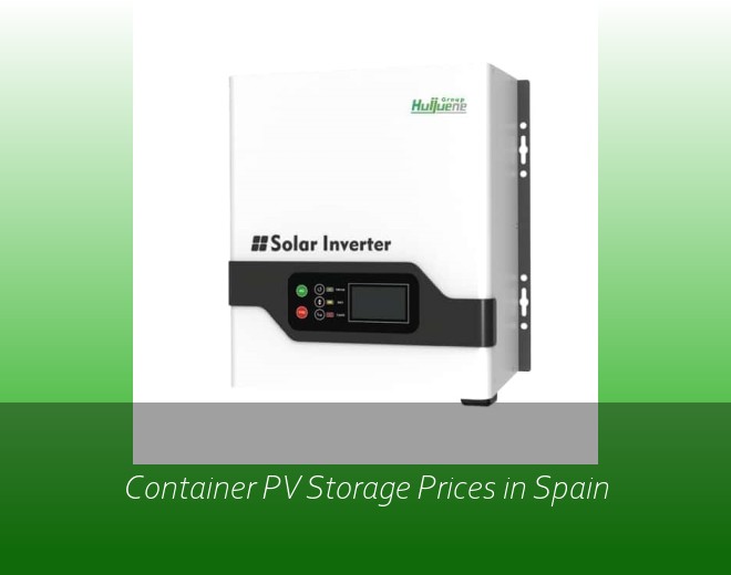 Container PV Storage Prices in Spain