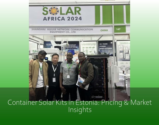 Container Solar Kits in Estonia: Pricing & Market Insights