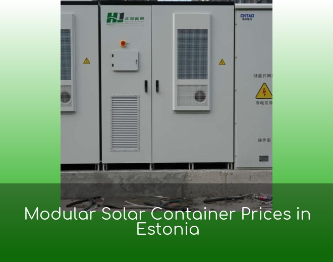 Modular Solar Container Prices in Estonia