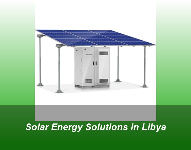 Solar Energy Solutions in Libya