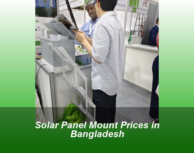 Solar Panel Mount Prices in Bangladesh